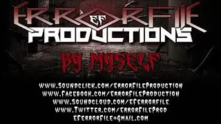 By Myself **KEVIN GATES TYPE BEAT** [Prod. by: ErrorFile]
