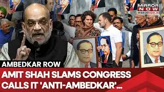 Ambedkar Row: Amit Shah Calls Congress 