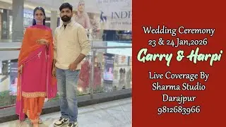Live Straaming:-Wedding  Ceremony OF Garry & Harpi Live By Sharma Studio Darajpur 9812683966