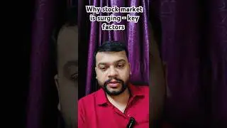 Stock Market surge : Key Factors  #youtubeshorts #stockmarket #shorts
