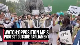 Opposition MPs Protest Near Gandhi Statue Over Suspension Of 12 Rajya Sabha Members | Cobrapost