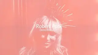 Robert Peak: Demo Reel 2023 (Narrative)