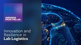 Innovation and Resilience in Lab Logistics