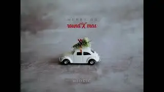 MIOSIC - Merry go round X'mas