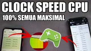 100% MAXIMUM CPU CLOCK SPEED!!! HOW TO MAXIMIZE CPU CLOCK SPEED ON ALL ANDROID DEVICES NO-ROOT