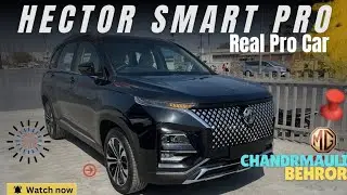 2025 MG Hector Smart Pro Full Review ✅ Price & Features ❤️ Better Than Tata Harrier? #mghectorplus