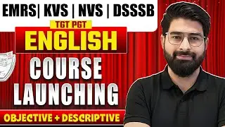 EMRS KVS NVS DSSSB English Course Launch | TGT PGT English Full Preparation | Objective +Descriptive