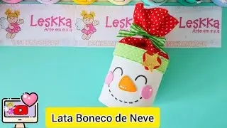DIY - RECICLAGEM - LEMBRANCINHA DE NATAL  - LATA BONECO DE NEVE