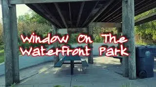 Window On The Waterfront Park