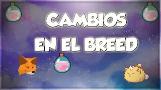 🔥Ultima Hora l Nuevos Cambios en Axie Infinity Breeding