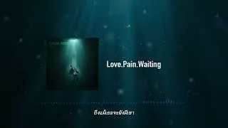 Love.Pain.Waiting - ZILENT