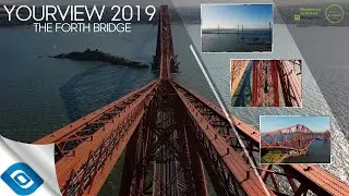The Forth Bridge - Yourview 2019