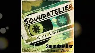 Soundatelier - Sunset Waves