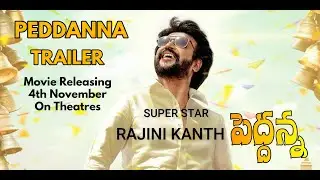 Peddanna Official Trailer|Peddanna Movie Teaser 2021|Peddanna Movie Trailer|Sun Pictures|Diwali 4Nov