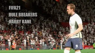 FIFA21 RULE BREAKERS HARRY KANE (피파21 롤 브레이커스 해리 케인)