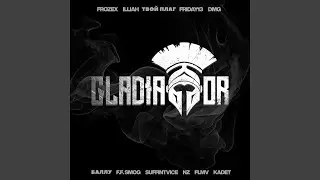 GLADIATOR (feat. ILLIAH, ТВОЙ ПЛАГ, Friday13, DMG, БАЛЛУ, F.F. SMOG, suffintvice,...