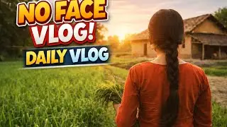 Aaj Ka Gaon | No Face Daily Vlog | Village Life Kanpuriya Style 🌾