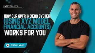 How our GPFR in Xero system (using XYZ model financial accounts) works for you