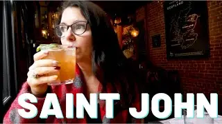 SAINT JOHN New Brunswick - Why Everyone Calls this City Saint Awesome