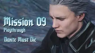 Devil May Cry 5 - Vergil - Playthrough - Mission 9 (Dante Must Die Difficulty)
