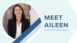 Aspire with Aileen | Career Coach and Wellness Speaker