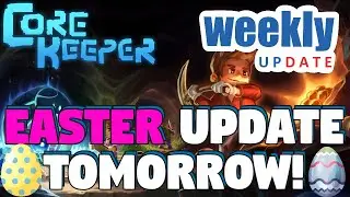 Core Keeper Secret Easter Update - Core Keeper Update - Core Keeper Patch Notes - April Update