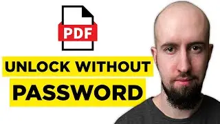 How To Unlock PDF File Without Password (2026) - Complete Guide