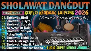 PALING DICARI!! DANGDUT SHOLAWAT MERDU 2026✨LENGKAP LIRIK SHOLAWAT | PAS DIDENGAR PAS DI HATI