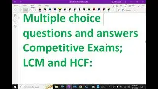 Mathematics : - ( Multiple choice questions and answers for competitive exams ; LCM and HCF ) - 3.