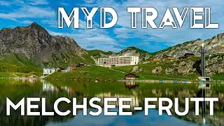 Melchsee-Frutt - Schweiz | MYD Travel - Folge 30 [4K]