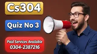 Cs304 Quiz No 3 Lecture(23-30) || 100% Correct Ans || Cs304 Quiz Final Term Spring 2022
