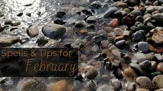 28 Witchy Tips and Spells for February