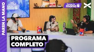 PAREN LA TRIONDA | #ParenLaMano Completo - 14/10 | VORTERIX