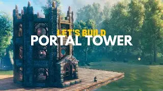How to Build the Perfect Portal Tower