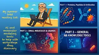 My AI & Computer Modeling Drug Discovery Reading List - Summer 2025
