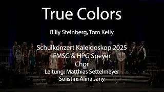 True Colors - Schulkonzert FMSG & HPG 2025