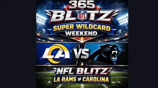 365 Blitz Super Wild Card Weekend LA Rams @ Carolina Panthers