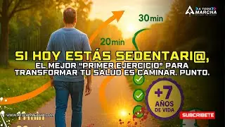 Si hoy est&aacute;s sedentari@, el mejor &ldquo;primer ejercicio&rdquo; para transformar tu salud es caminar. Punto.