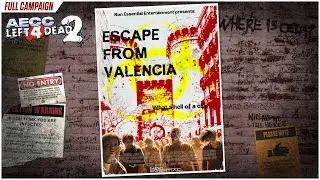 Left 4 Dead 2: Escape from Valencia - Full Campaign COOP Playthrough