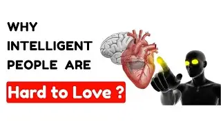 The 10 Intelligence Traits That Make You Hard to Love 🎯