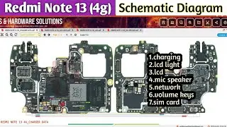 Redmi Note 13 (4g) all schematic diagram, charging, lcd, light, mic, speaker, network, volume key