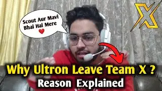 Why Ultron Leaves TX?🤔Reason For Leave Team x Spark?🔥TX Family Hai Meri