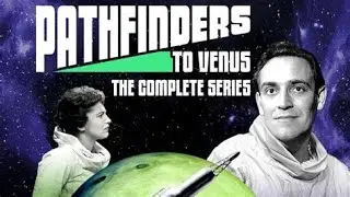 Pathfinders to Venus S01E01 SOS from Venus