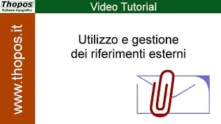 Utilizzo e gestione dei riferimenti esterni