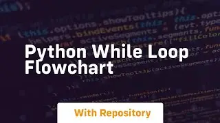 python while loop flowchart