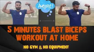 5 minutes blast Biceps workout at home.