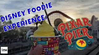 The Pixar Pier Foodie Experience!