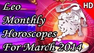 Leo Monthly Horoscope For March 2014 Hindi | Prakash Astrologer