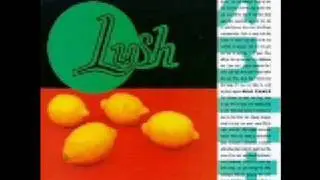 Lush - Light From a Dead Star