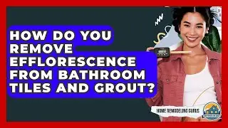 How Do You Remove Efflorescence From Bathroom Tiles And Grout? - Home Remodeling Gurus